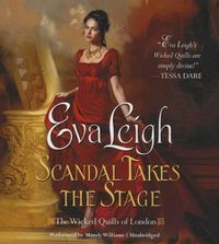 Cover image for Scandal Takes the Stage: The Wicked Quills of London