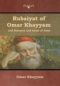 Cover image for Rubaiyat of Omar Khayyam and Salaman and Absal of Jami