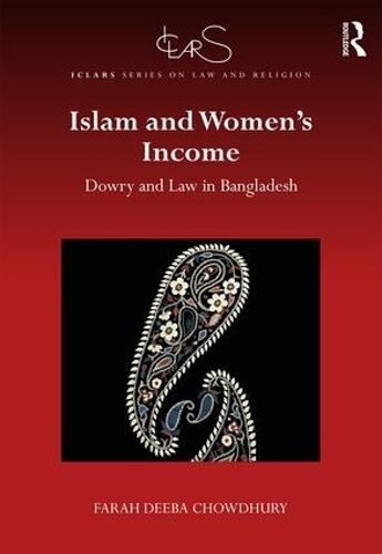 Cover image for Islam and Women's Income: Dowry and Law in Bangladesh