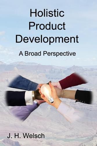 Cover image for Holistic Product Development: A Broad Perspective