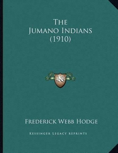 Cover image for The Jumano Indians (1910)