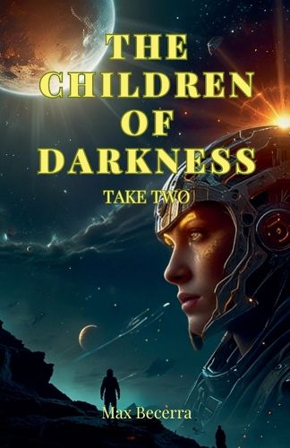 The Children of Darkness TAKE TWO