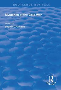 Cover image for Mysteries of the Cold War