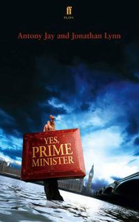 Cover image for Yes Prime Minister: a play