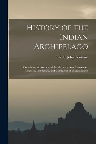 Cover image for History of the Indian Archipelago