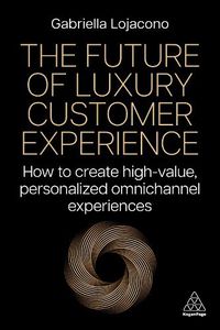 Cover image for The Future of Luxury Customer Experience