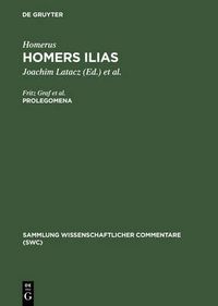 Cover image for Homers Ilias, Prolegomena