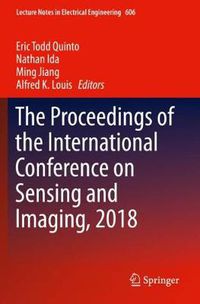 Cover image for The Proceedings of the International Conference on Sensing and Imaging, 2018