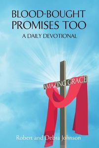 Cover image for Blood-Bought Promises Too: Amazing Grace