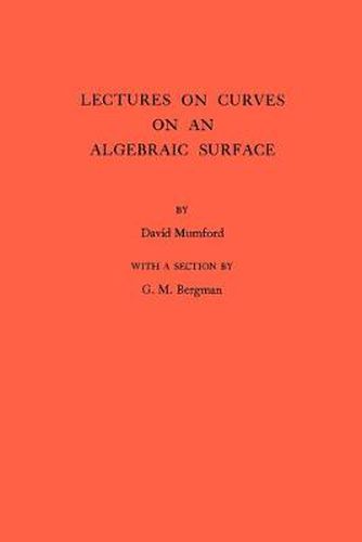 Cover image for Lectures on Curves on an Algebraic Surface. (AM-59), Volume 59