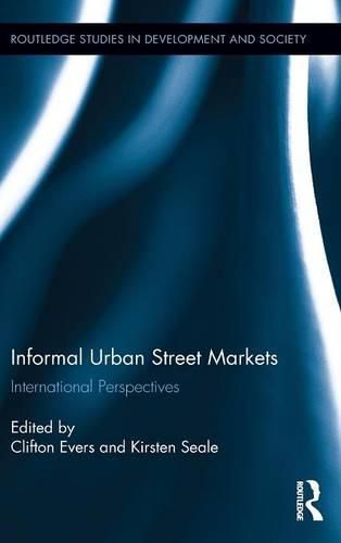 Cover image for Informal Urban Street Markets: International Perspectives