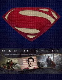 Cover image for Man of Steel: Inside the Legendary World of Superman