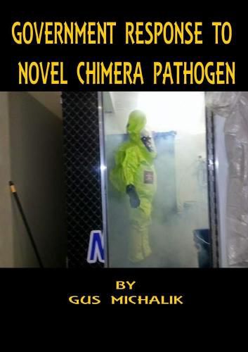 Cover image for Government Response to Novel Chimera Pathogen