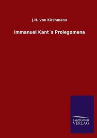 Cover image for Immanuel Kants Prolegomena