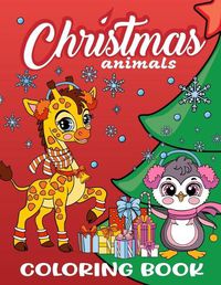 Cover image for Christmas Animals Coloring Book for Kids