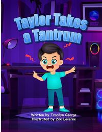 Cover image for Taylor Takes a Tantrum