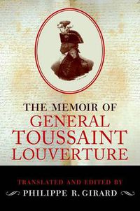 Cover image for The Memoir of General Toussaint Louverture