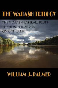 Cover image for The Wabash Trilogy