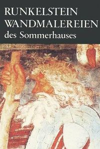 Cover image for Runkelstein: Die Wandmalereien Des Sommerhauses