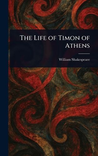 Cover image for The Life of Timon of Athens