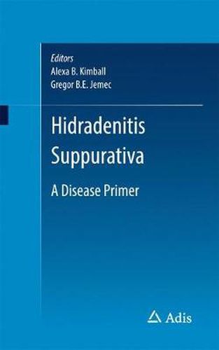 Cover image for Hidradenitis Suppurativa: A Disease Primer