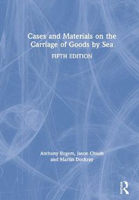 Cover image for Cases and Materials on the Carriage of Goods by Sea