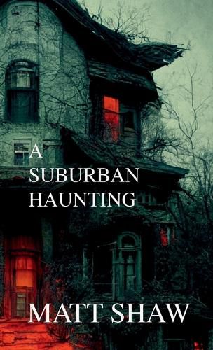 A Suburban Haunting