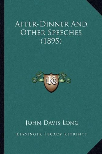 After-Dinner and Other Speeches (1895)