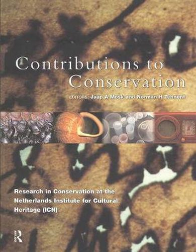 Contributions to Conservation: Research in Conservation at the Netherlands Institute for Cultural Heritage (ICN)