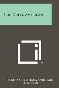 Cover image for Eric Duffy, American