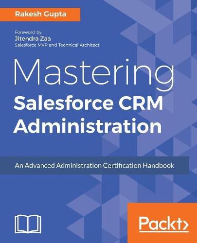 Cover image for Mastering Salesforce CRM Administration