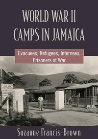 Cover image for World War II Camps in Jamaica