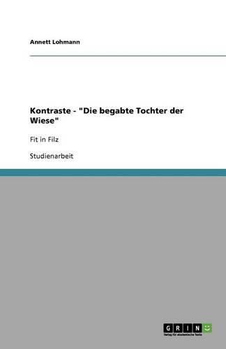 Cover image for Kontraste - Die begabte Tochter der Wiese
