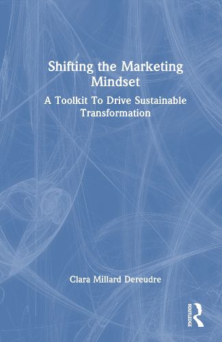 Shifting the Marketing Mindset