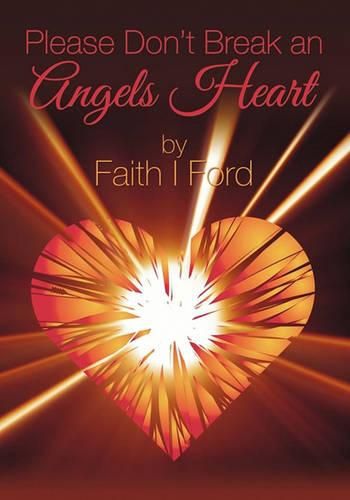 Cover image for Please Don't Break An Angels Heart