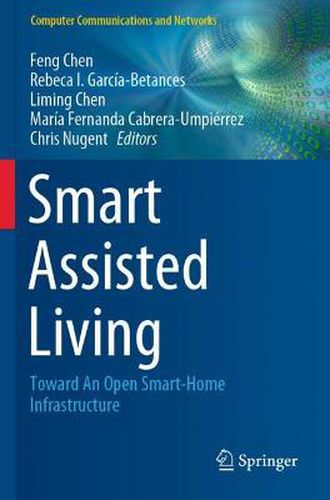 Cover image for Smart Assisted Living: Toward An Open Smart-Home Infrastructure