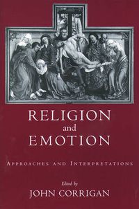 Cover image for Religion and Emotion: Approaches and Interpretations