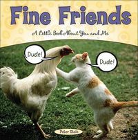 Cover image for Fine Friends: A Little Book About You and Me