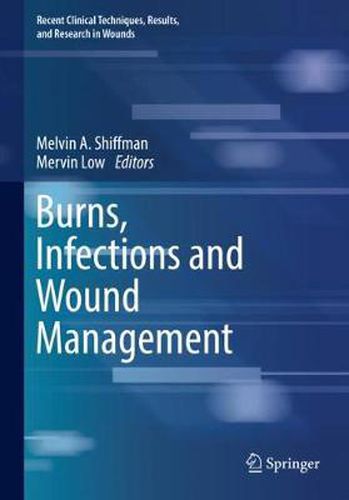 Cover image for Burns, Infections and Wound Management