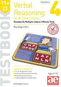 Cover image for 11+ Verbal Reasoning Year 5-7 GL & Other Styles Testbook 4: Standard & Multiple-choice 6 Minute Tests