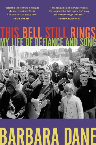 Cover image for This Bell Still Rings: My Life of Defiance and Song