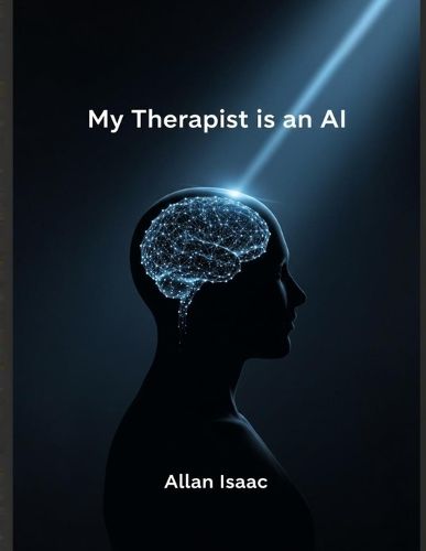 Cover image for My Therapist is an AI