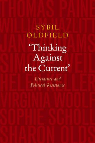 Cover image for Thinking Against the Current: Literature & Political Resistance