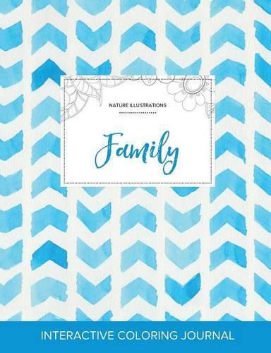 Cover image for Adult Coloring Journal: Family (Nature Illustrations, Watercolor Herringbone)
