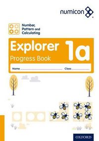 Cover image for Numicon: Number, Pattern and Calculating 1 Explorer Progress Book A (Pack of 30)