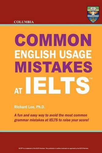 Cover image for Columbia Common English Usage Mistakes at IELTS