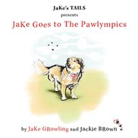 Cover image for JaKe Goes to The Pawlympics