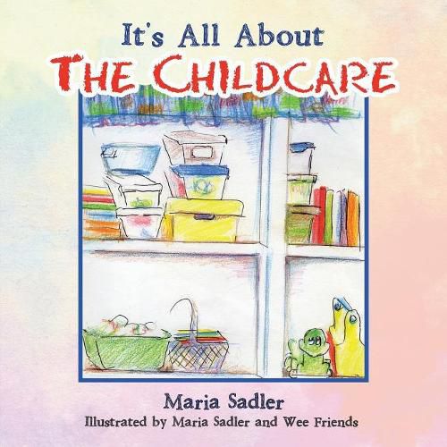 Cover image for It's All About the Childcare