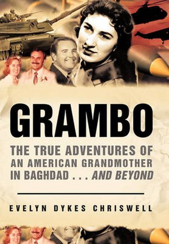 Cover image for Grambo: The True Adventures of an American Grandmother in Baghdad...and Beyond