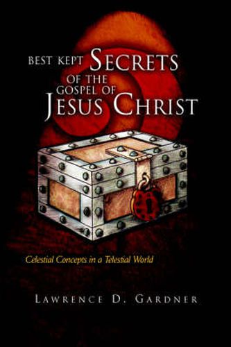 Cover image for Best Kept Secrets of the Gospel of Jesus Christ